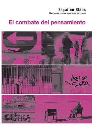 El combate del pensamiento | Espai en Blanc