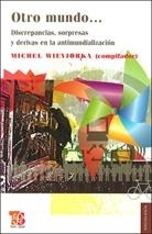 Otro mundo.... | Wieviorka, Michel | Cooperativa autogestionària