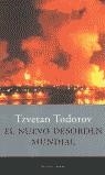 El nuevo desorden mundial | Todorov, Tzevetan
