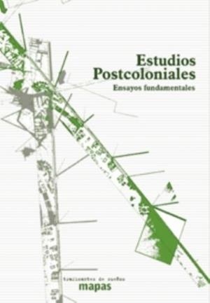 Estudios postcoloniales. Ensayos fundamentales | Mezzadra, Sandro (comp) | Cooperativa autogestionària