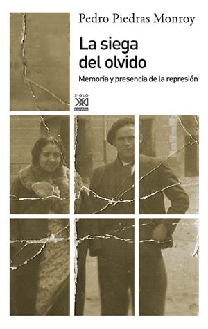 La siega del olvido | Piedras Monroy, Pedro | Cooperativa autogestionària