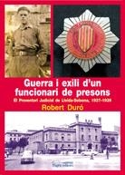 Guerra i exili d'un funcionari de presons | Duró Fort, Robert