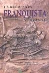 La represión franquista en Levante | VV. AA. | Cooperativa autogestionària