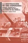 La destrucción de una esperanza | López Arnal, Salvador | Cooperativa autogestionària