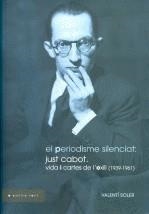 El periodisme silenciat: Just cabot | Soler, Valentí