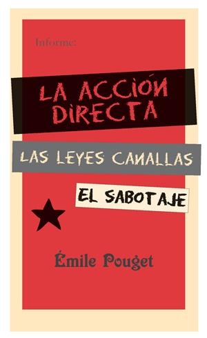 La acción directa. Las leyes canallas. El sabotaje | Émile Pouget | Cooperativa autogestionària