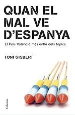 Quan el mal ve d'Espanya | Gisbert, Toni