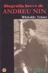Biografia breve de Andreu Nin | Solano, Wilebaldo | Cooperativa autogestionària