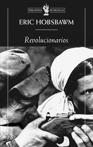 Revolucionarios | Hobsbawm, Eric