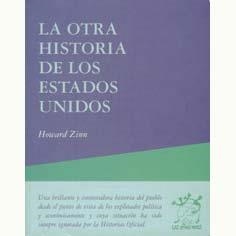 La otra historia de los Estados Unidos | Zinn, Howard