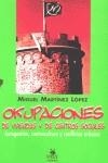 Okupaciones de viviendas y de Centros Sociales | Martínez López, Miguel