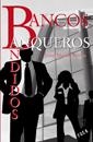 Bancos, banqueros, bandidos | Novoa, Josep Manuel