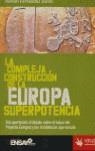 compleja construcción de la europa superpotencia | ramón fernández durán | Cooperativa autogestionària