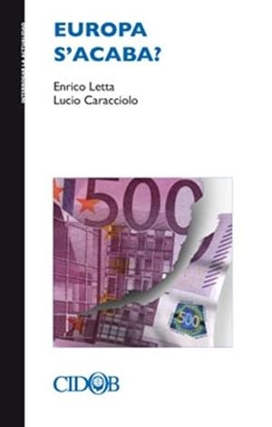 Europa s'acaba? | Letta, Enrico / Caracciolo, Lucio | Cooperativa autogestionària