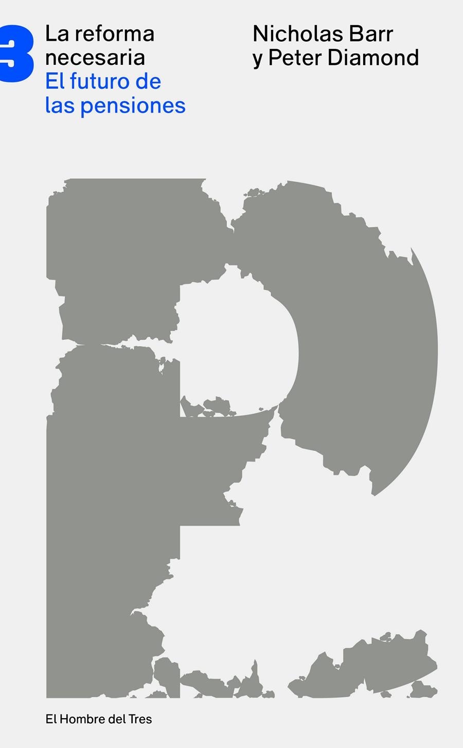La reforma necesaria: el futuro de las pensiones | Barr, Nicholas/Diamond, Peter | Cooperativa autogestionària