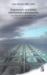 Organización económica internacional y globalización | Nieto, José Antonio | Cooperativa autogestionària