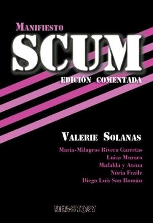Manifiesto Scum. Edición comentada | Solanas, Valerie | Cooperativa autogestionària