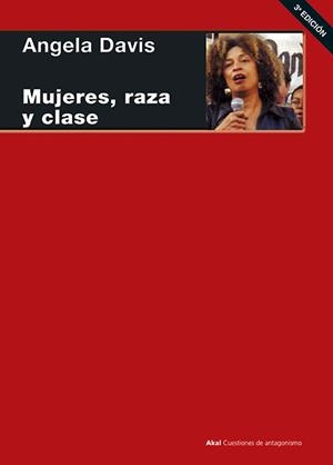 Mujeres, raza y clase | Davis, Angela