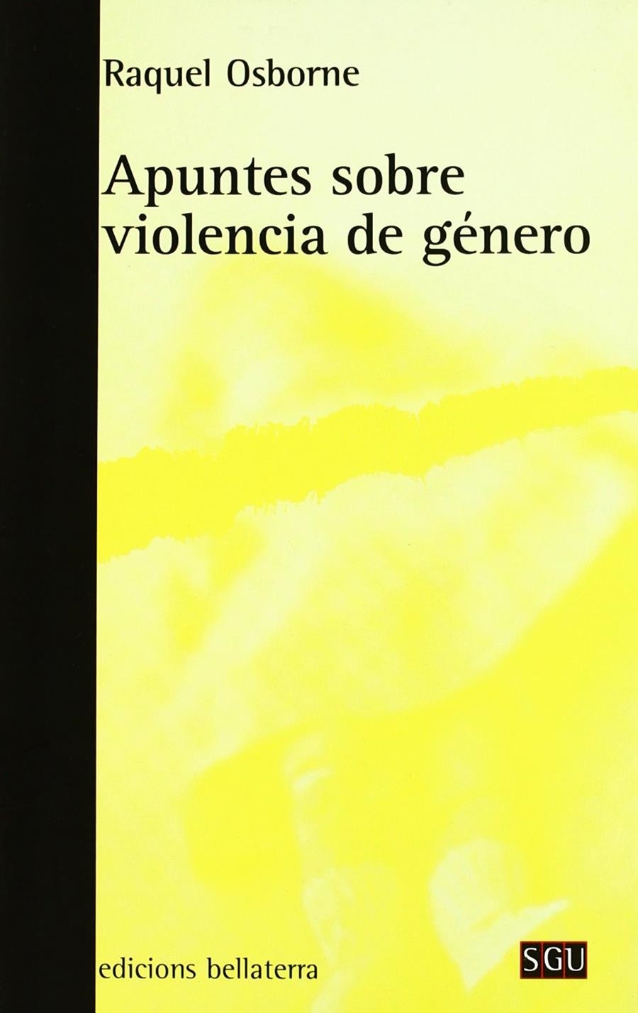 Apuntes sobre violencia de género | Osborne, Raquel | Cooperativa autogestionària