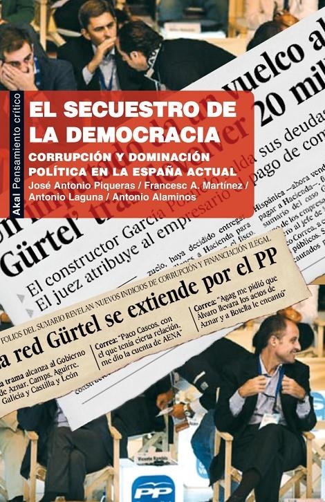 El secuestro de la democracia: corrupción y dominación | DD. AA.