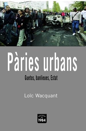 Pàries urbans. Guetos, banlieues, Estat | Wacquant, Loïc | Cooperativa autogestionària