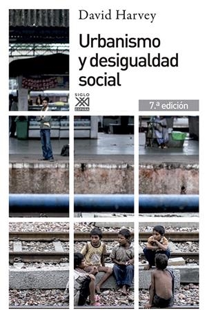 Urbanismo y desigualdad social | Harvey, David | Cooperativa autogestionària