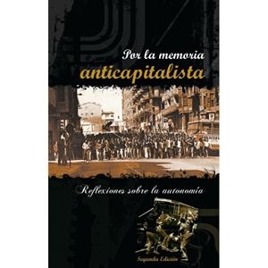 Por la memoria anticapitalista