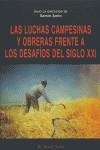Las luchas campesinas y obreras frente a los desafíos del siglo XX! | Amin, Samir (dir.) | Cooperativa autogestionària