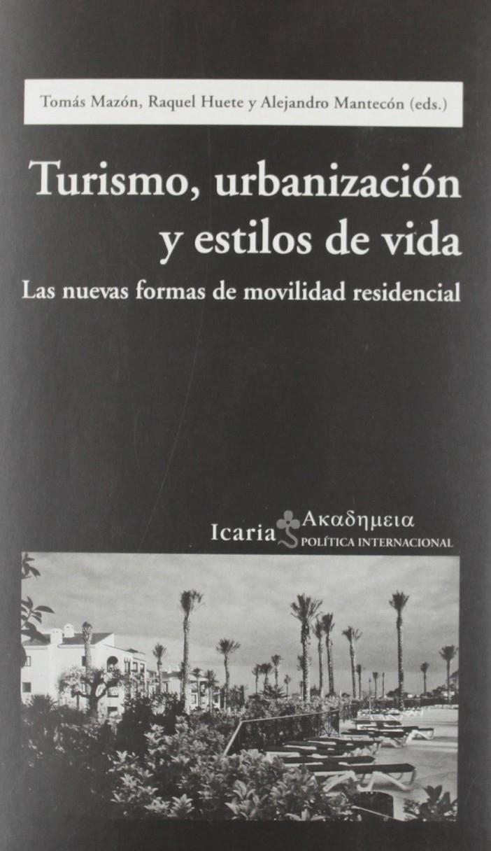 Turismo, urbanización y estilos de vida | VVAA | Cooperativa autogestionària