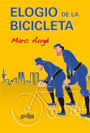 Elogio de la bicicleta | Augé, Marc | Cooperativa autogestionària