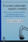 El tsunami urbanizador español y mundial | Fernández Durán, Ramón