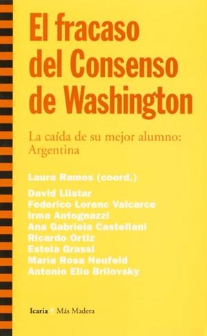 El fracaso del consenso de Washington | DD. AA. | Cooperativa autogestionària
