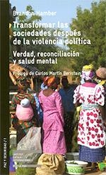 Transformar las sociedades después de la violencia política | Hamber, Brandon | Cooperativa autogestionària